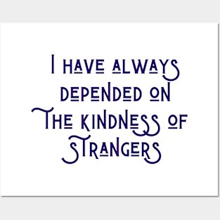 The Kindness of Strangers Posters and Art